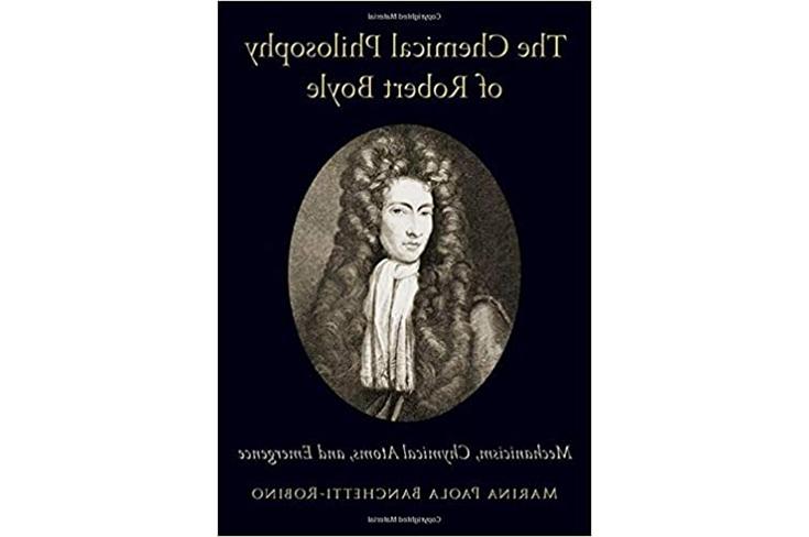 book cover The Chemical Philosophy of Robert Boyle